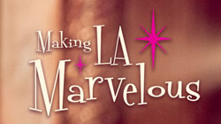 Making LA Marvelous